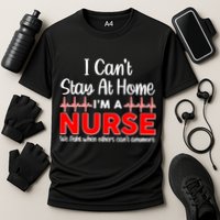I Can't Stay Home I'm A Nurse Support Frontline Cooling Performance Crew T-Shirt
