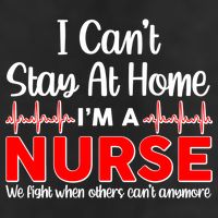 I Can't Stay Home I'm A Nurse Support Frontline Golf Towel