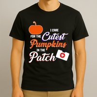 I Care For the Cutest Pumpkins In The Patch Halloween Nurse T-Shirt