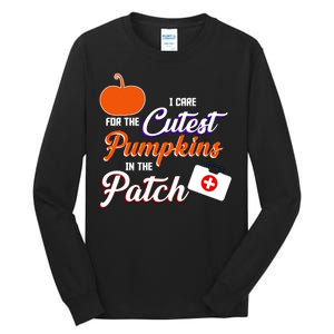 I Care For the Cutest Pumpkins In The Patch Halloween Nurse Tall Long Sleeve T-Shirt