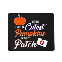 I Care For the Cutest Pumpkins In The Patch Halloween Nurse Mousepad