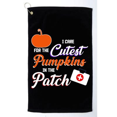 I Care For the Cutest Pumpkins In The Patch Halloween Nurse Platinum Collection Golf Towel