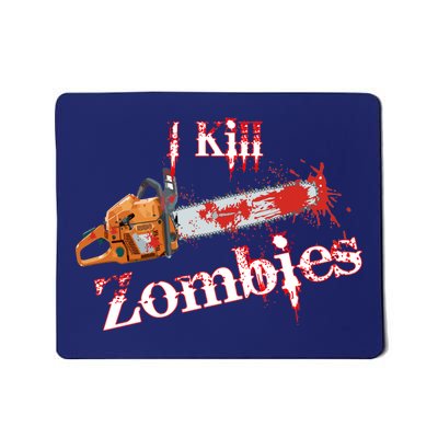 I Chainsaw Zombies Mousepad