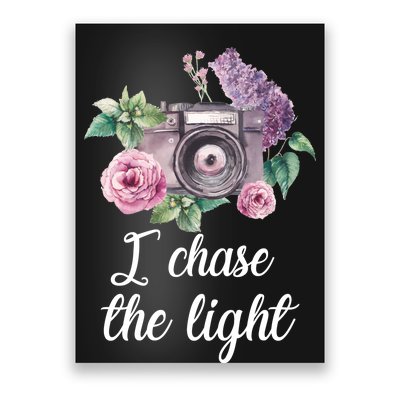 I Chase the Light Camera Poster