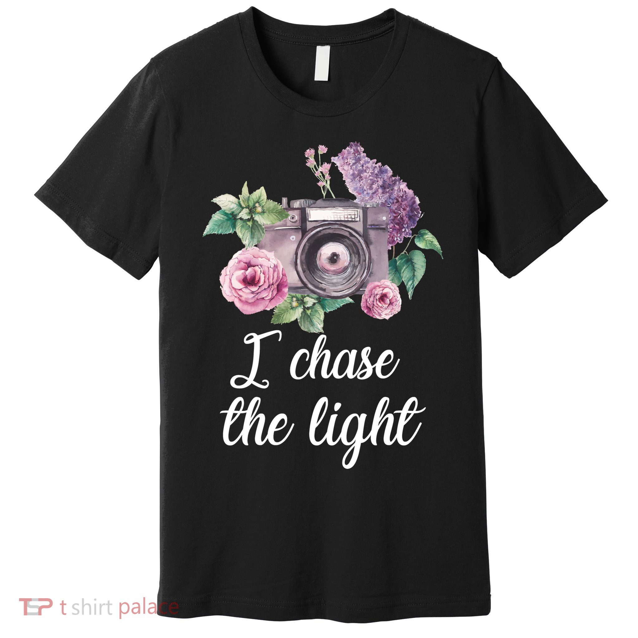I Chase the Light Camera Premium T-Shirt