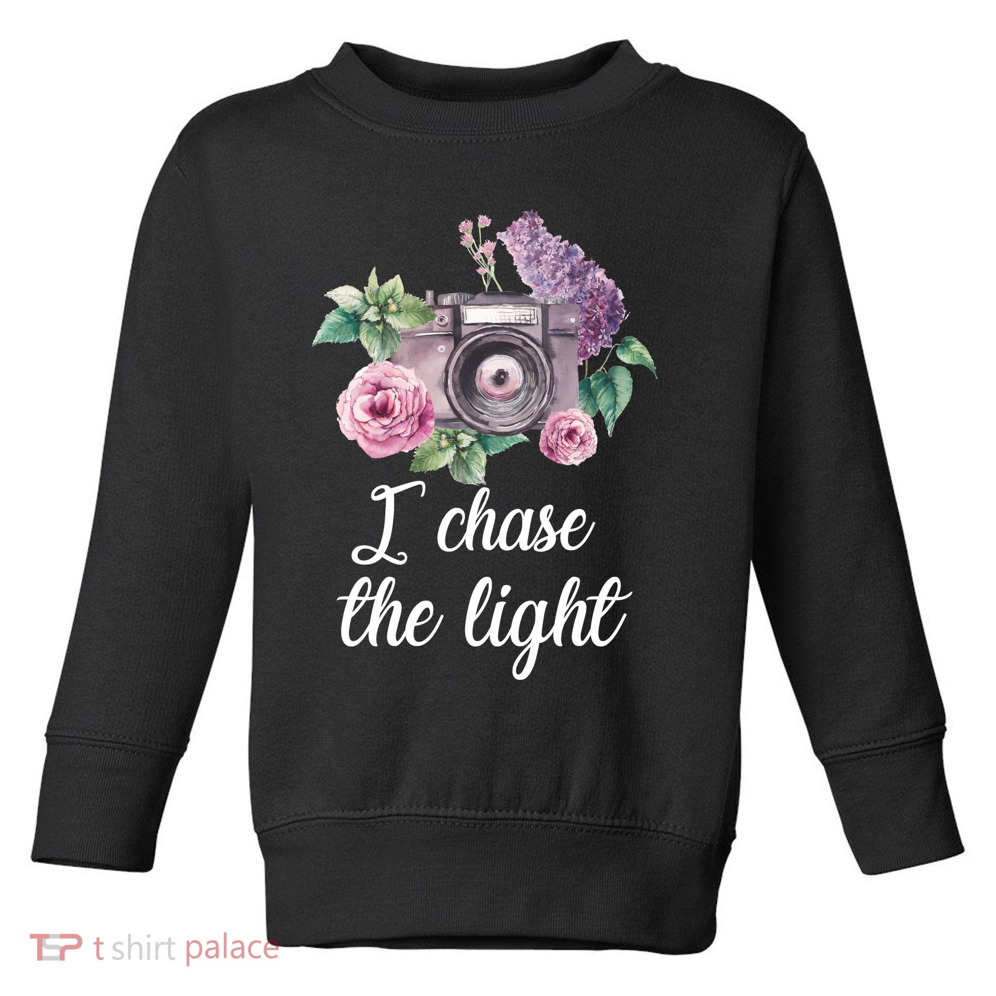 I Chase the Light Camera Toddler Sweatshirt