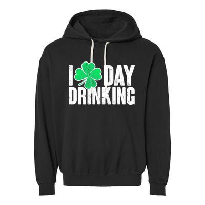 I Clover Day Drinking  Garment-Dyed Fleece Hoodie
