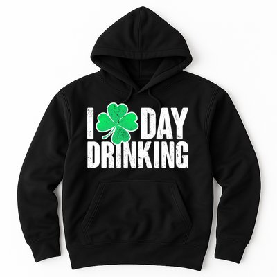 I Clover Day Drinking  Hoodie