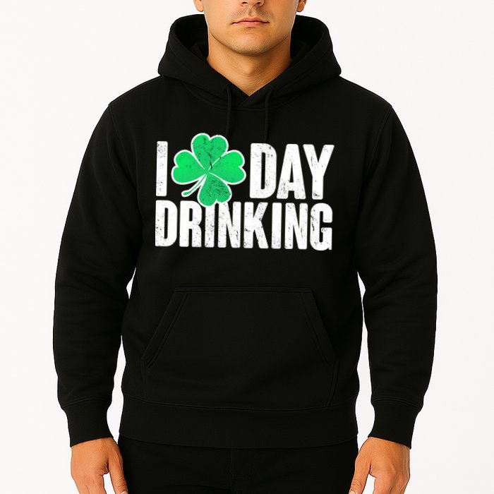 I Clover Day Drinking  Hoodie