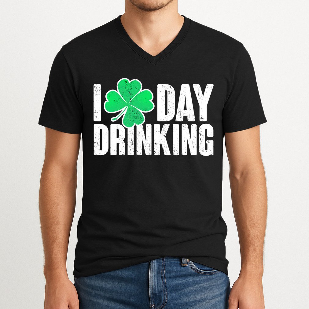 I Clover Day Drinking  V-Neck T-Shirt