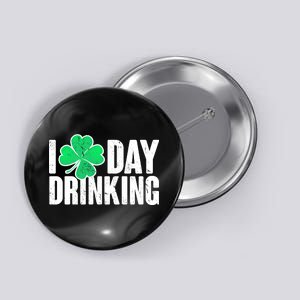 I Clover Day Drinking  Button