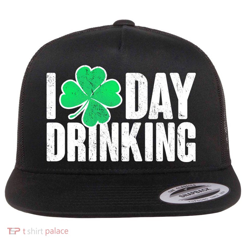 I Clover Day Drinking  Flat Bill Trucker Hat