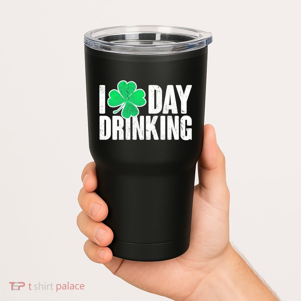 I Clover Day Drinking  Tumbler