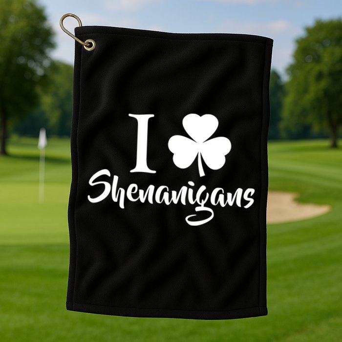 I Clover Shenanigans Irish Shamrock Golf Towel
