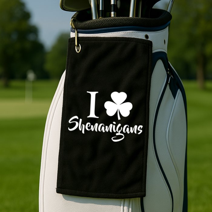 I Clover Shenanigans Irish Shamrock Golf Towel