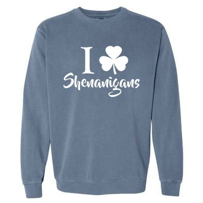 I Clover Shenanigans Irish Shamrock Garment-Dyed Sweatshirt