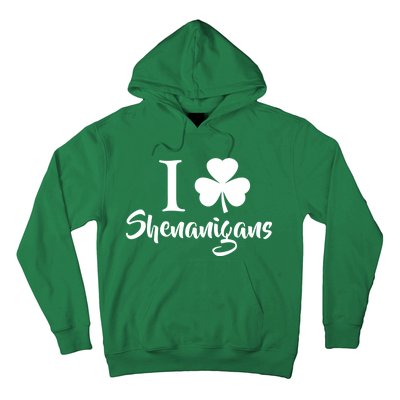 I Clover Shenanigans Irish Shamrock Hoodie