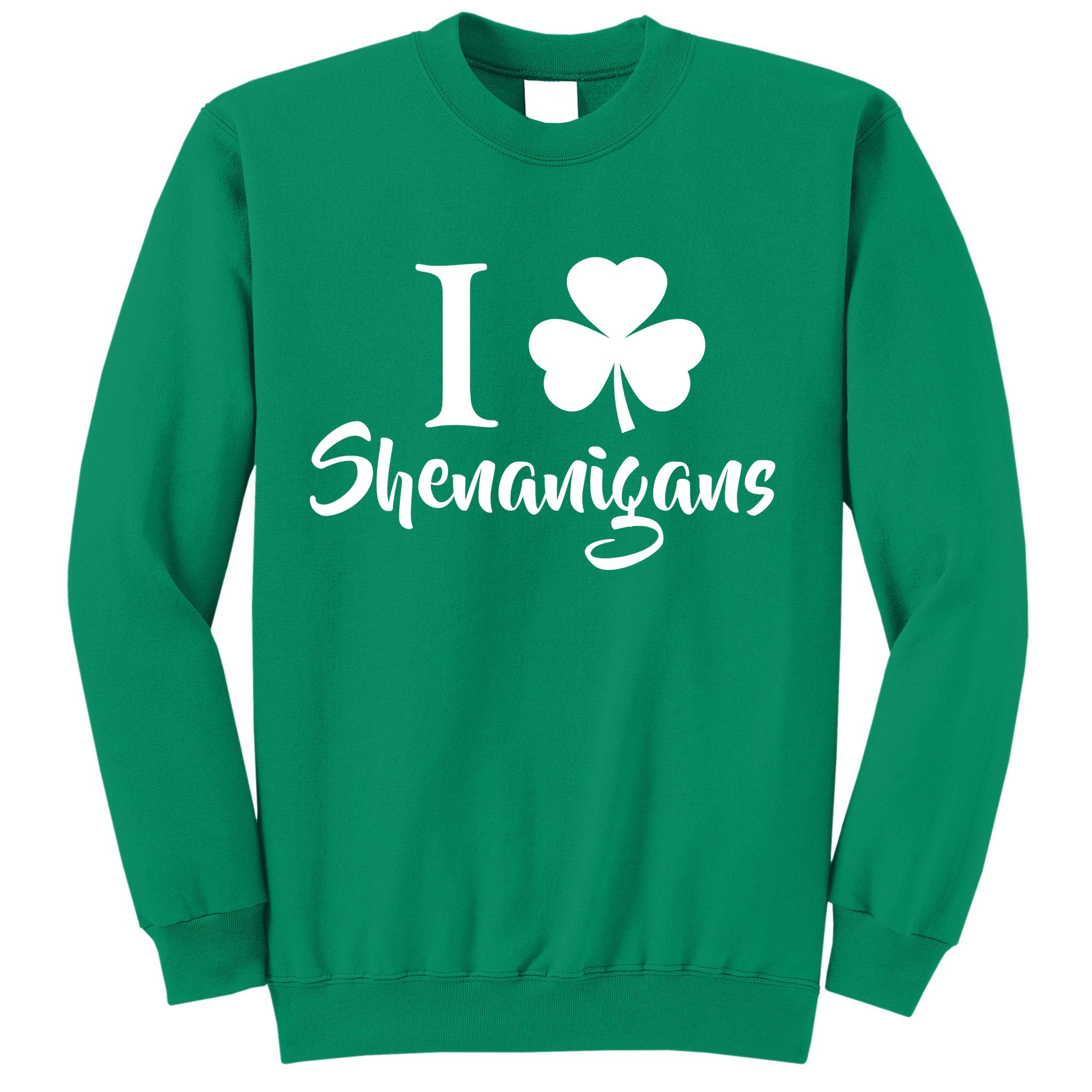 I Clover Shenanigans Irish Shamrock Sweatshirt