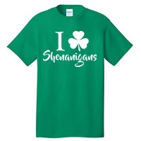 I Clover Shenanigans Irish Shamrock Tall T-Shirt