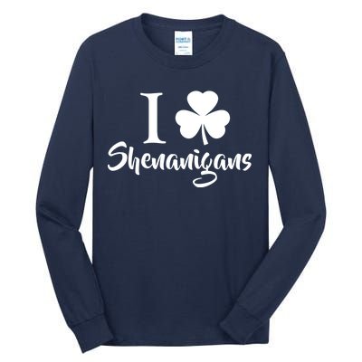 I Clover Shenanigans Irish Shamrock Tall Long Sleeve T-Shirt