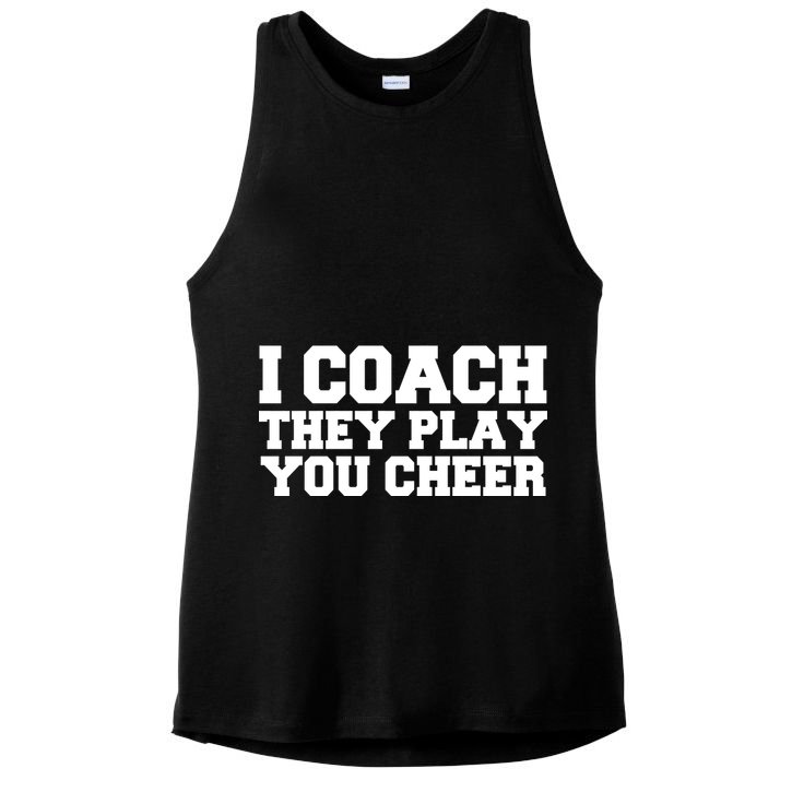 I Coach They Play You Watch Ladies PosiCharge Tri-Blend Wicking Tank