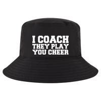 I Coach They Play You Watch Cool Comfort Performance Bucket Hat