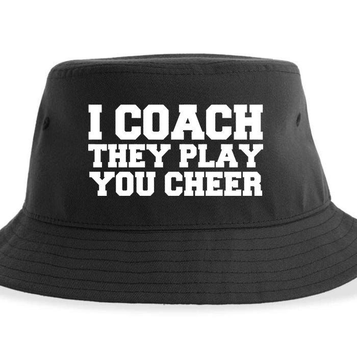 I Coach They Play You Watch Sustainable Bucket Hat