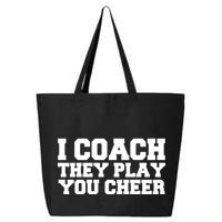 I Coach They Play You Watch 25L Jumbo Tote