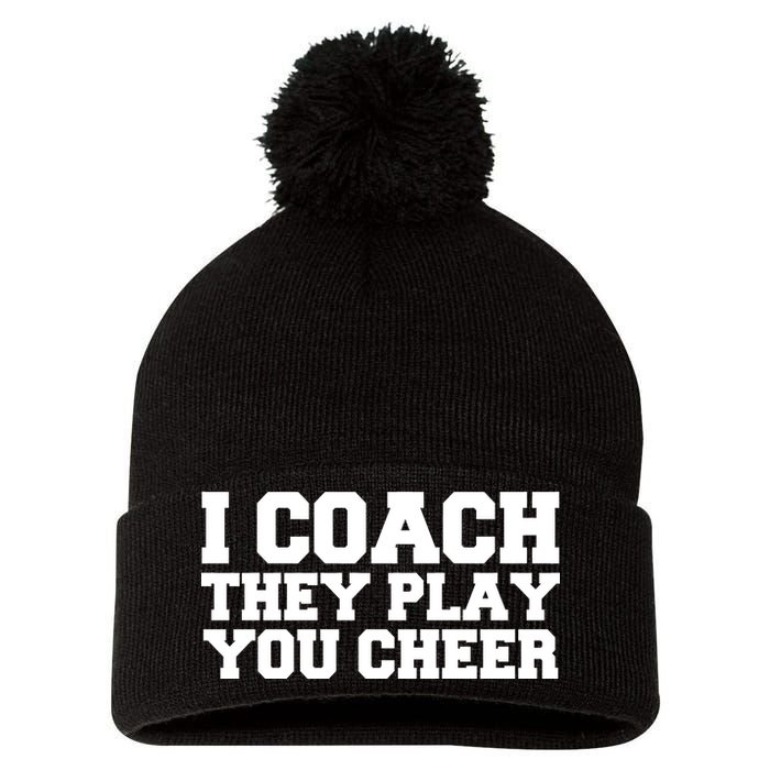 I Coach They Play You Watch Pom Pom 12in Knit Beanie