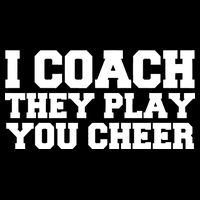 I Coach They Play You Watch Baby Bodysuit