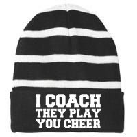 I Coach They Play You Watch Striped Beanie with Solid Band