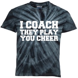 I Coach They Play You Watch Kids Tie-Dye T-Shirt