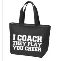I Coach They Play You Watch Zip Tote Bag