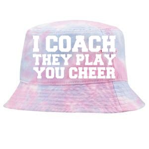 I Coach They Play You Watch Tie-Dyed Bucket Hat