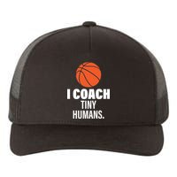 I Coach Tiny Humans Basketball Yupoong Adult 5-Panel Trucker Hat