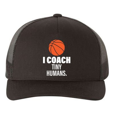 I Coach Tiny Humans Basketball Yupoong Adult 5-Panel Trucker Hat