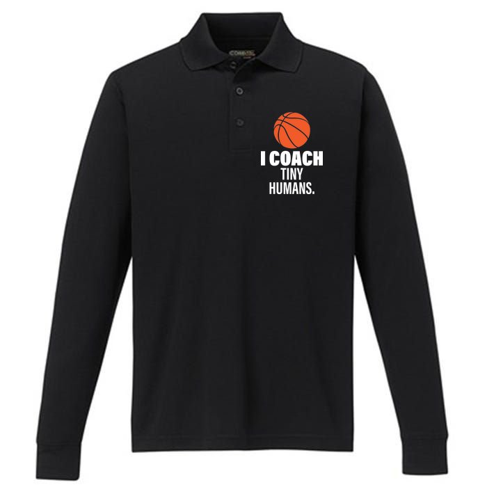 I Coach Tiny Humans Basketball Performance Long Sleeve Polo