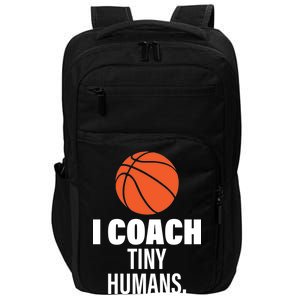 I Coach Tiny Humans Basketball Impact Tech Backpack