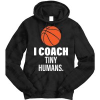 I Coach Tiny Humans Basketball Tie Dye Hoodie