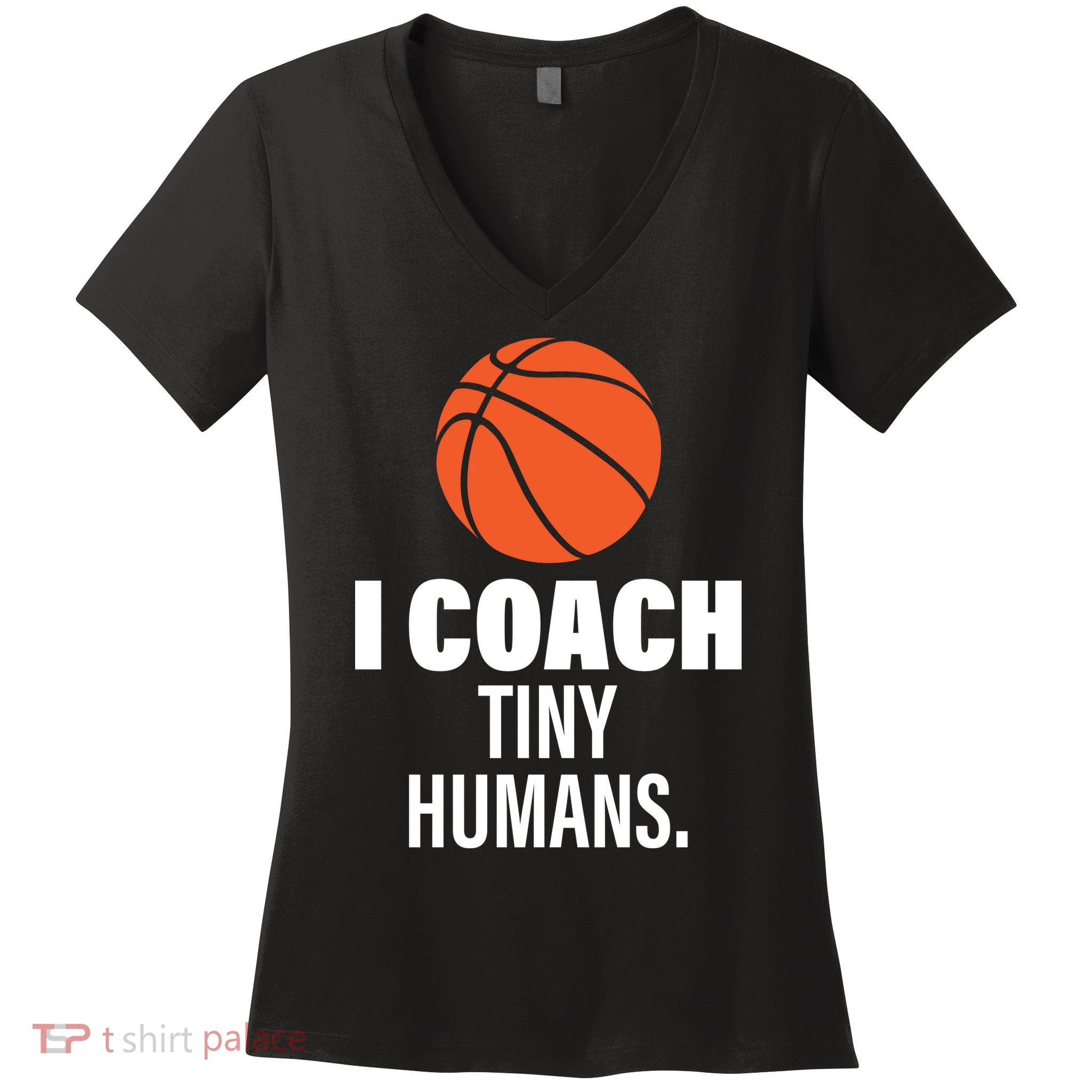 I Coach Tiny Humans Basketball Women's V-Neck T-Shirt
