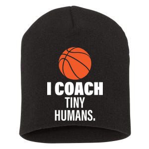 I Coach Tiny Humans Basketball Short Acrylic Beanie