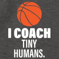 I Coach Tiny Humans Basketball Vector Backpack