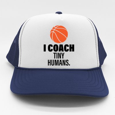 I Coach Tiny Humans Basketball Trucker Hat