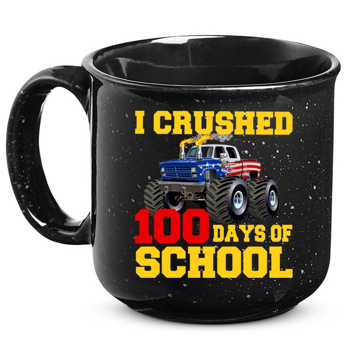 I Crushed 100 Days Of School 15oz Campfire Ceramic Mug