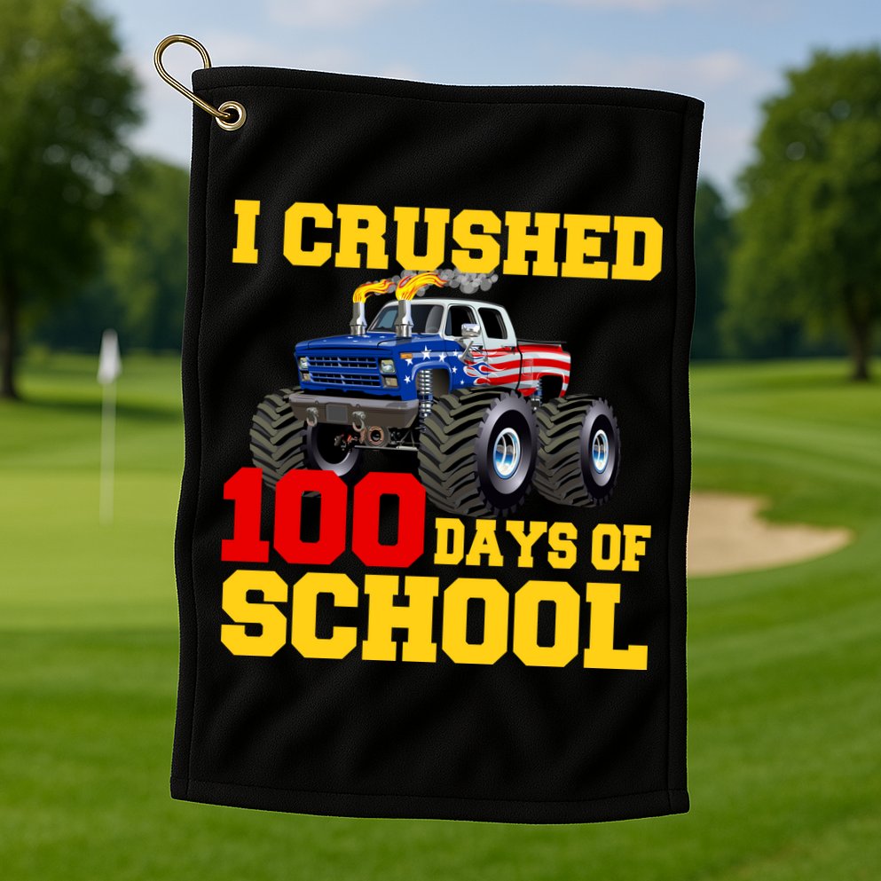 I Crushed 100 Days Of School Golf Towel