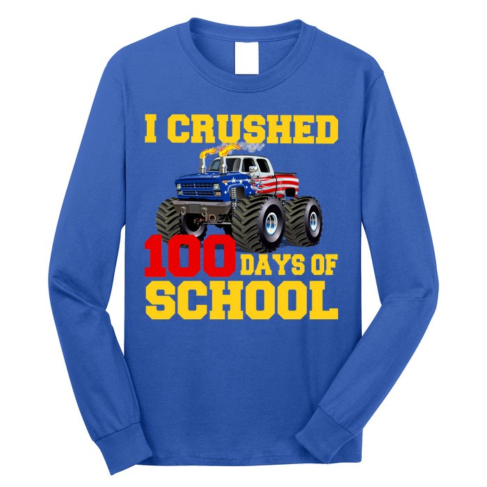 I Crushed 100 Days Of School Long Sleeve Shirt