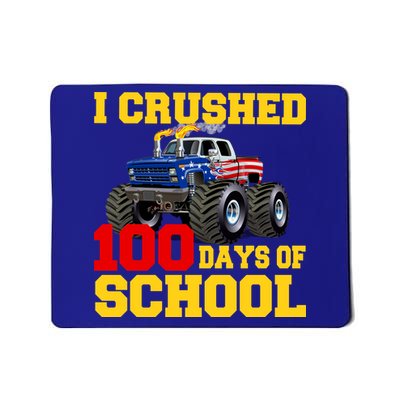 I Crushed 100 Days Of School Mousepad