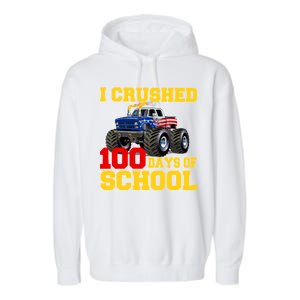 I Crushed 100 Days Of School Garment-Dyed Fleece Hoodie