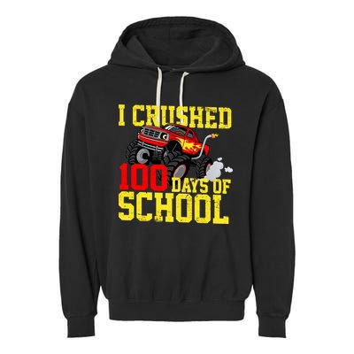 I Crushed 100 Days Of School Monster Truck Garment-Dyed Fleece Hoodie
