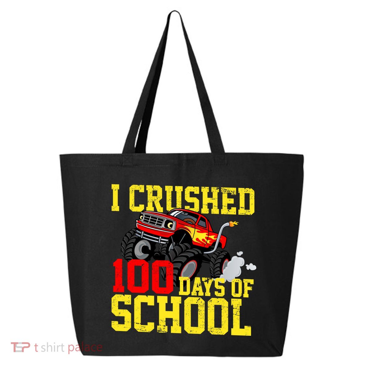 I Crushed 100 Days Of School Monster Truck 25L Jumbo Tote